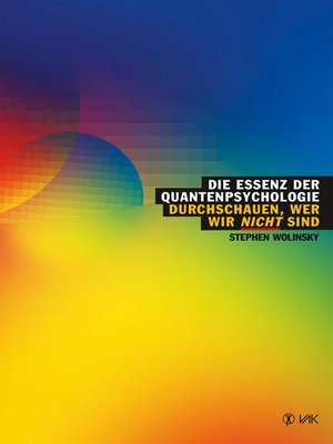 cover image of Die Essenz der Quantenpsychologie